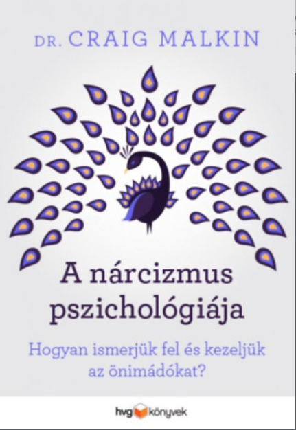 Malkin A nárcizmus pszichológiája könyv